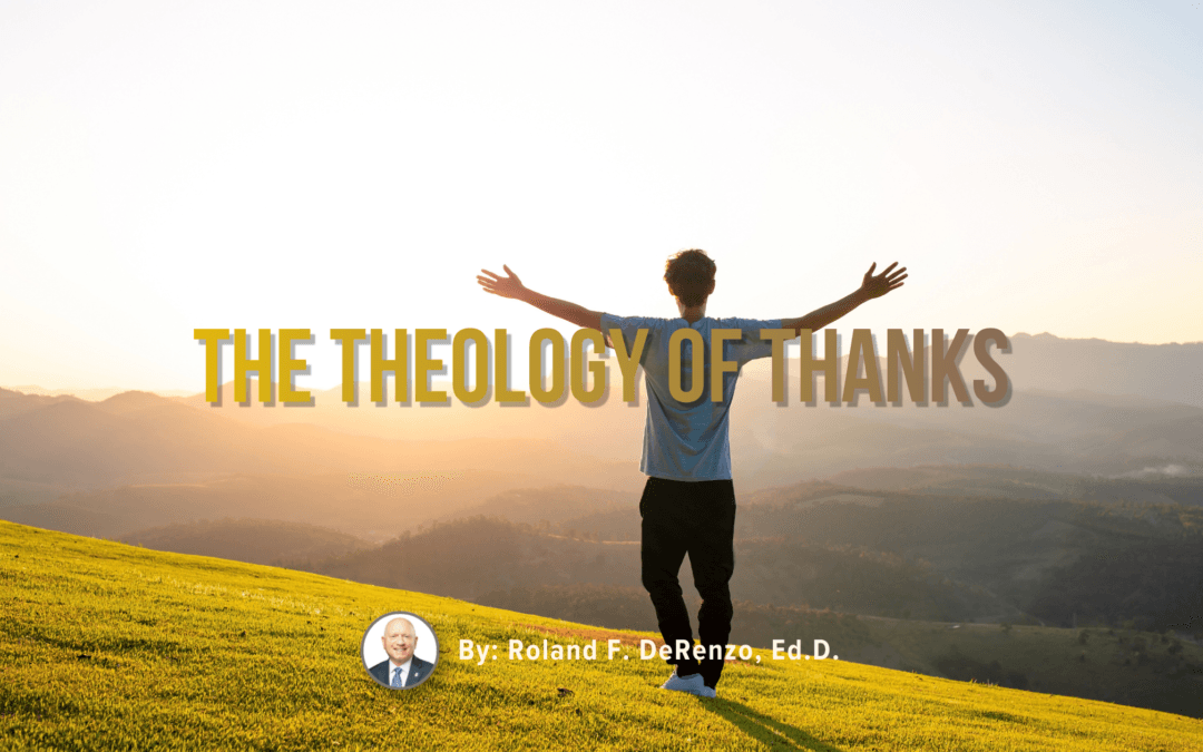 Leadership Lessons: The Theology of Thanks